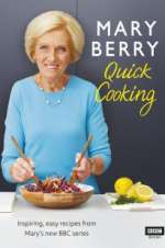Watch Mary Berry\'s Quick Cooking 5movies