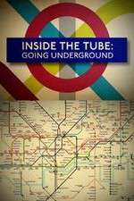 Watch Inside the Tube: Going Underground 5movies