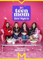 Watch Teen Mom: Girls Night In 5movies