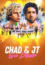 Watch Chad and JT Go Deep 5movies