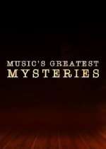 Watch Music's Greatest Mysteries 5movies