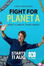 Watch Fight for Planet A: Our Climate Challenge 5movies