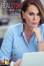 Watch The Real Story with Maria Elena Salinas 5movies