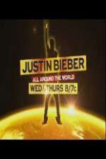 Watch Justin Bieber All Around the World 5movies