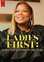 Watch Ladies First: A Story of Women in Hip-Hop 5movies