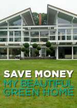 Watch Save Money: My Beautiful Green Home 5movies