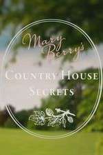 Watch Mary Berry's Country House Secrets 5movies