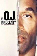 Watch Is OJ Innocent? The Missing Evidence 5movies