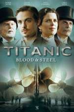 Watch Titanic Blood and Steel 5movies
