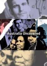 Watch Australia Uncovered 5movies