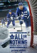 Watch All or Nothing: Toronto Maple Leafs 5movies