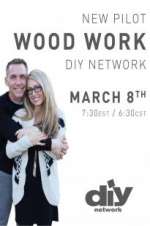 Watch Wood Work 5movies