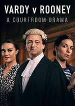 Watch Vardy v Rooney: A Courtroom Drama 5movies