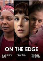 Watch On the Edge 5movies