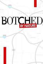 Watch Botched by Nature 5movies