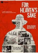 Watch For Heaven's Sake 5movies