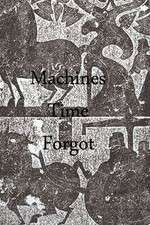 Watch Machines Time Forgot 5movies