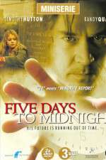 Watch 5ive Days to Midnight 5movies