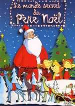 Watch Le monde secret du Pere Noël 5movies