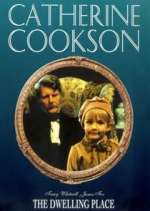 Watch Catherine Cookson's The Dwelling Place 5movies