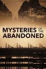 Watch Mysteries of the Abandoned 5movies