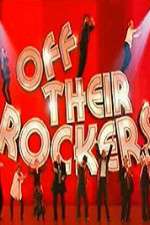 Watch Off Their Rockers UK 5movies