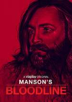 Watch Manson's Bloodline 5movies