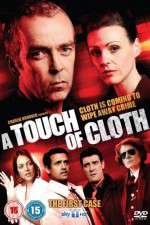 Watch A Touch of Cloth 5movies