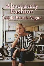 Watch Absolutely Fashion: Inside British Vogue 5movies