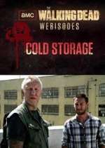 Watch The Walking Dead: Cold Storage 5movies