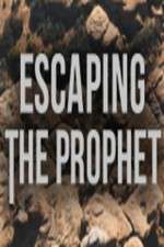 Watch Escaping The Prophet 5movies