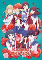 Watch Kageki Shoujo!! 5movies