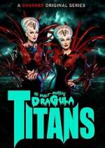 Watch The Boulet Brothers' Dragula: Titans 5movies