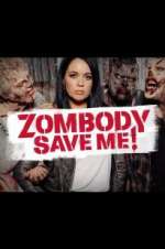 Watch Zombody Save Me! 5movies