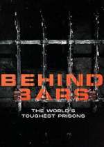 Watch Behind Bars: The World's Toughest Prisons 5movies