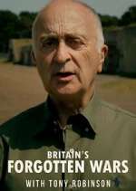 Watch Britain's Forgotten Wars with Tony Robinson 5movies