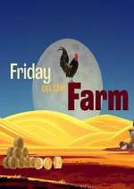 Watch Friday on the Farm 5movies