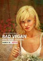 Watch Bad Vegan: Fame. Fraud. Fugitives. 5movies