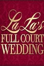 Watch La La's Full Court Wedding 5movies