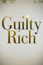 Watch Guilty Rich 5movies