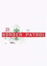 Watch Border Patrol 5movies