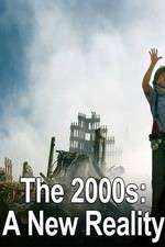 Watch The 2000s: A New Reality 5movies