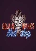 Watch Goblin Works Mod Shop 5movies