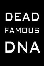 Watch Dead Famous DNA 5movies