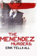 Watch The Menendez Murders: Erik Tells All 5movies