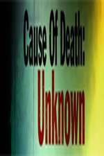 Watch Cause Of Death Unknown 5movies