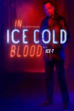 Watch In Ice Cold Blood 5movies