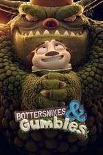 Watch Bottersnikes & Gumbles 5movies