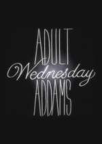 Watch Adult Wednesday Addams 5movies