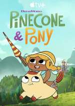Watch Pinecone & Pony 5movies